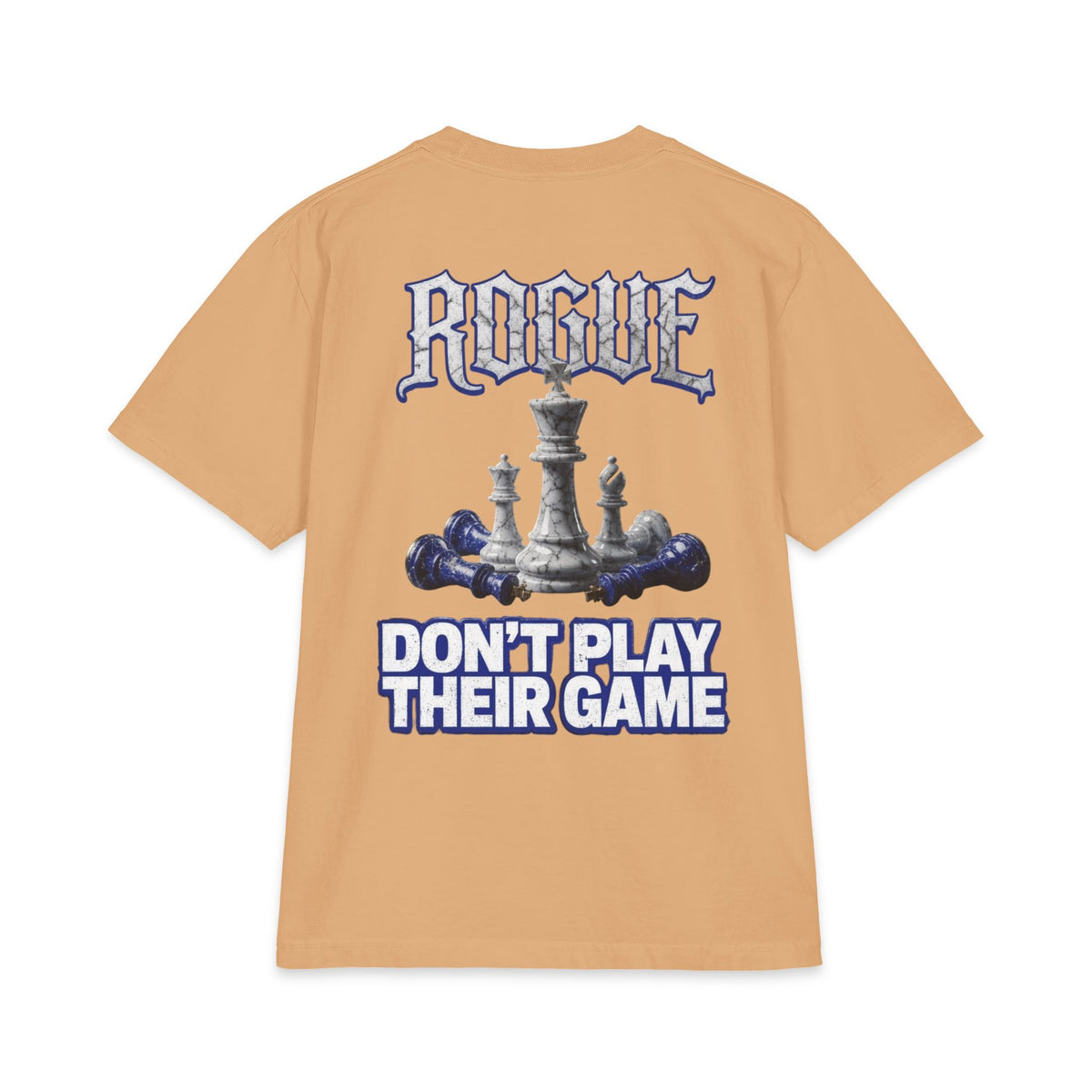 Rogue Don't Play Their Game Tee